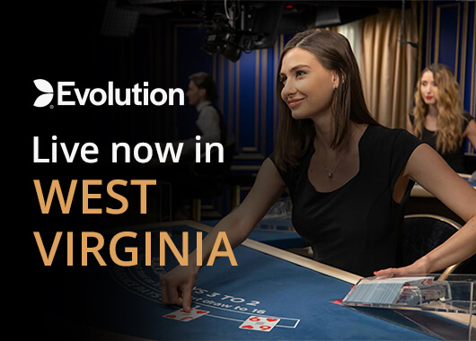 Evolution's Live Casino Portfolio Makes Debut in West Virginia